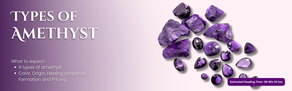 Types of Amethyst